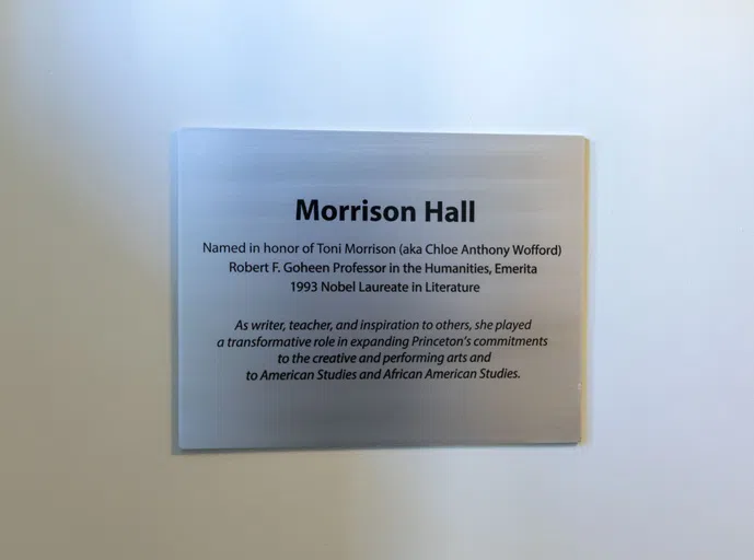 Morrison Hall plaque dedication. Named in honor of Nobel laureate and professor emeritus Toni Morrison 